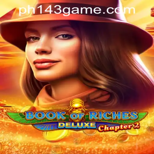 Discover the Intriguing World of BookofRichesDeluxeChapter2 with PH143 Login Register