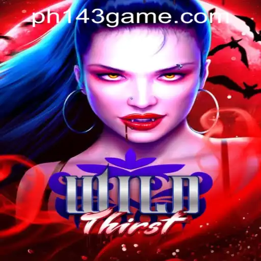 Exploring the Enchanting World of WildThirst: A Comprehensive Guide